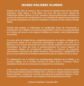 Anuncia Museo Dolores Olmedo su reapertura en 2026.