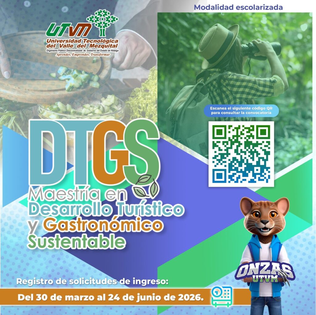 Convoca UTVM a cursar la Maestría en Desarrollo Turístico y Gastronómico Sustentable