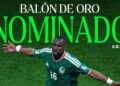 Julián Quiñones entra a la élite mundial, es nominado al Balón de Oro 2026.